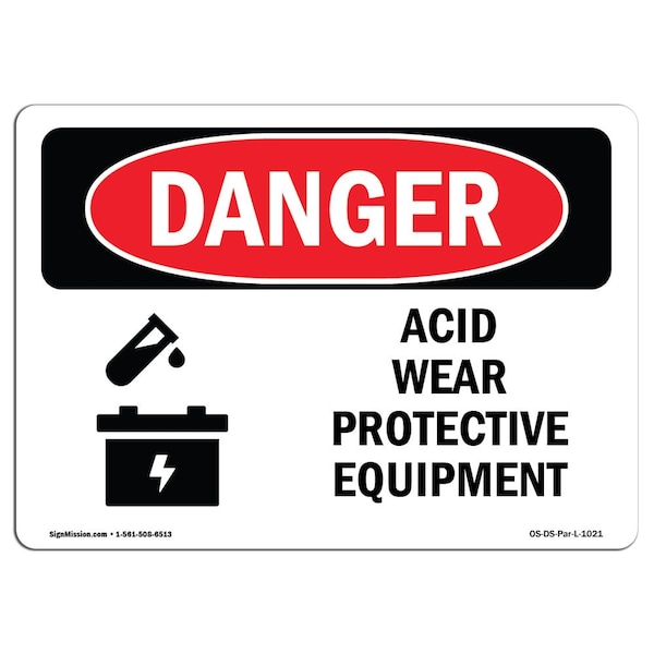 OSHA Sign, Acid Wear Protective Equipment, 5in X 3.5in Decal, 10PK, 3.5" H, 5" W, Landscape, PK10